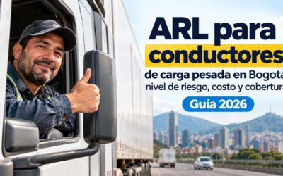 ARL para conductores de carga pesada en Bogotá: nivel de riesgo, costo y cobertura (Guía 2026)